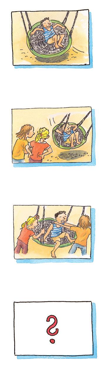 Streit auf dem Spielplatz S. 13 1. Überlege dir eine Geschichte zu den Bildern! Wie können die Kinder den Konflikt lösen? 2.