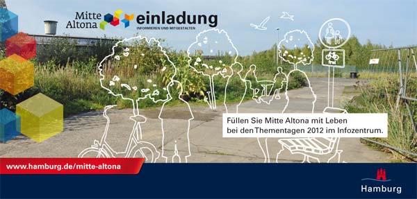 Thementage Mitte Altona 2012 Der Planungsprozess zum Projekt Mitte Altona geht weiter: Der Masterplan soll in Kürze von der Politik beschlossen werden.