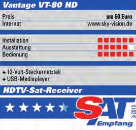 HD Receiver SAT - HDTV Vantage VT-80 HD Vantage VT-80 HD Art.-Nr. R8180 EAN: 4260097352406 VT-80 HD Sattes und kristallklares HDTV Sie sind HD-Fan?
