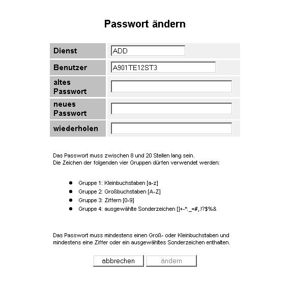 Bitte geben Sie nun nach Eingabe des alten Passwortes ihr neues persönliches Passwort entsprechend den genannten Sicherheitsanforderungen ein.