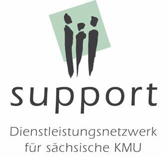 - support arbeitet als neutrale Kontakt- und Servicestelle für kleine und mittlere Unternehmen in Sachsen - support informiert und berät