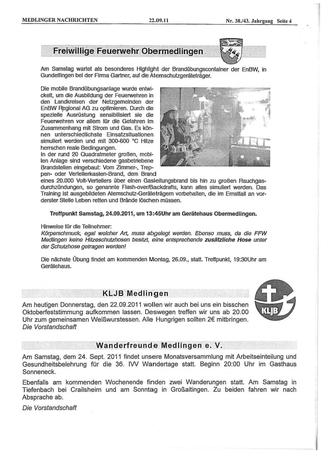 MEDLINGER NACHRICHTEN 22.09.11 Nr. 38.143. Jahrgang Seite 4 Freiwillige Feuerwehr Obermedlingen...... --.