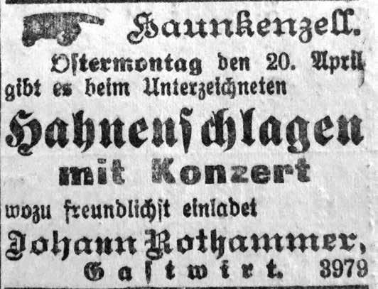Es stand in der Straubinger Zeitung...... vor 110 Jahren am 16. April 1908 Hahnenschlagen ist ein Brauch auf Dorffesten verschiedener deutscher Regionen.