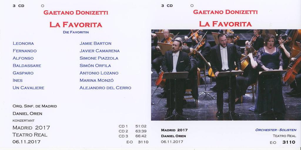 Donizetti - La Favorita - 2017 Madrid dir Oren 3110,01 19.00 El fantasma de la ópera Novedades discográficas: Carlos Álvarez en La Monnaie.