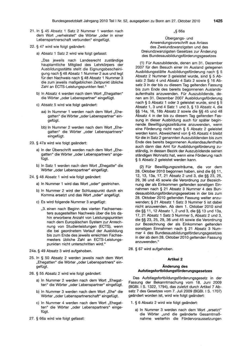 Bundesgesetzblatt Jahrgang 2010 Teil I Nr. 52, ausgegeben zu Bonn am 27. Oktober 2010 1425 21.