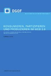 Online-Forschung Cornelia Jers Konsumieren, Partizipieren und Produzieren im Web 2.