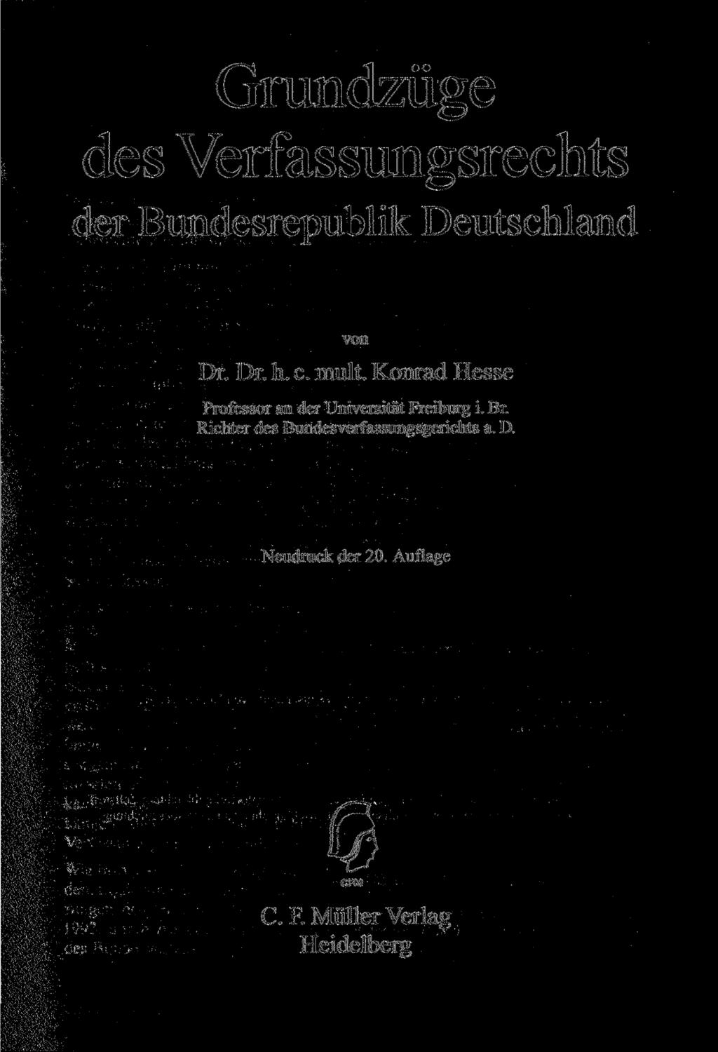 Grundzüge des Verfassungsrechts der Bundesrepublik Deutschland von Dr. Dr. h. c. mult.
