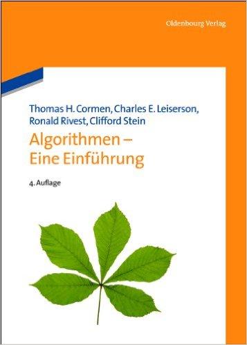 Literatur zur Vorlesung T.-H. Cormen, C. E.