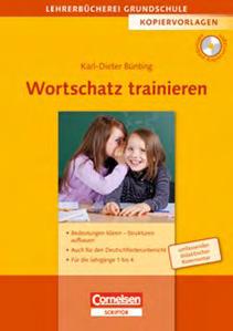 261 Amtlicher Schulanzeiger Nr. 6/2011 Bünting, K.-D., Wortschatz trainieren, Bedeutungen klären Strukturen aufbauen (Jgst.