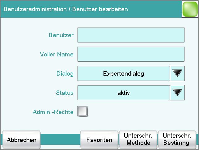7 Systemeinstellungen Benutzer Voller Name Dialog Status Die Bezeichnung für den Benutzer dient als eindeutige Identifikation, z. B. das firmeninterne Kürzel oder die Personalnummer.