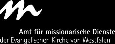 de Amt für missionarische Dienste der Evangelischen Kirche von Westfalen Werkstatt