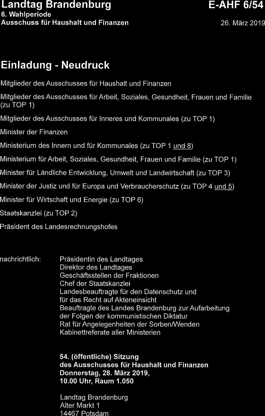 Landtag Brandenburg E-AHF 6154 6. Wahlperiode Ausschuss für Haushalt und Finanzen 26.