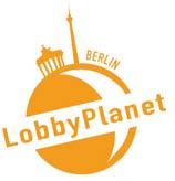 Programm Lobbyplanet Berlin Schätzungsweise 5.000 Lobbyistinnen und Lobbyisten tummeln sich in Berlin. Sie nehmen Einfluss auf Entscheidungen, die jeden und jede betreffen.