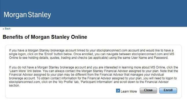 SCHRITT 4: REGISTRIEREN Kliken Sie uf Enroll (Registrieren), um mit dem Registrierungsvorgng für Morgn Stnley Online zu eginnen.
