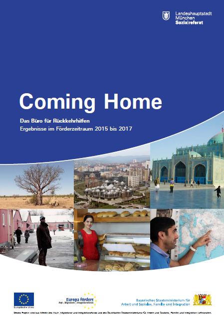 Projektbericht Coming Home Im Mai 2018 wird der Projektbericht für das vom Asyl-, Migrations- und Integrationsfonds und vom Freistaat Bayern geförderte Projekt Coming Home veröffentlicht.
