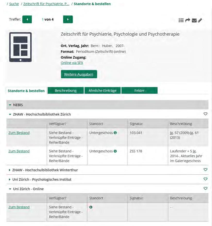 «Titel bestellen» >> Swissbib Titelvollanzeige 3 1 2 1. Zum Bestand = zur Katalogoberfläche / zum Bestellmodul einer bestimmten Bibliothek 2. Beschreibung: Übersicht über vorhandene Bände etc.