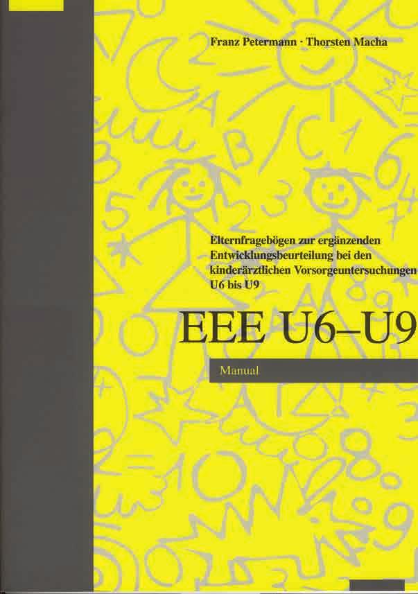 EEE U6-U9 Elternfragebogen zur ergänzenden Entwicklungsbeurteilung Entwicklung F. Petermann, T.