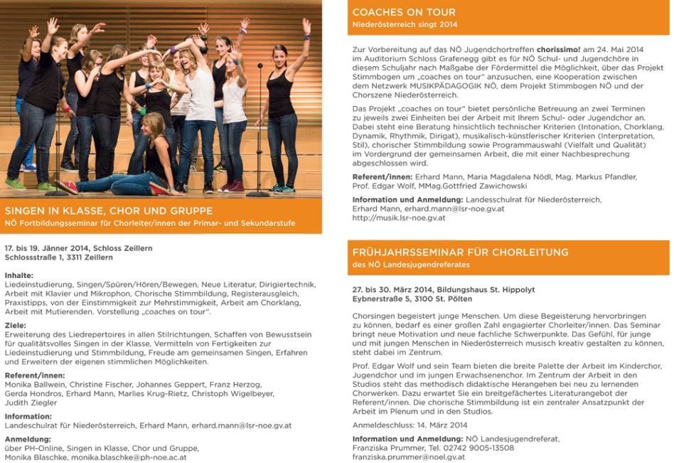 Zusammenarbeit mit dem Landesschulrat für Niederösterreich, dem NÖ Musikschulmanagement und den Schulen mit musikalischem Schwerpunkt folgende
