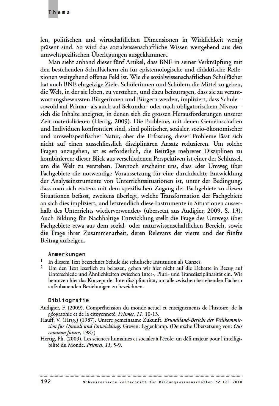 len, politischen und wirtschaftlichen Dimensionenin Wirklichkeit wenig präsentsind.sowirddassozialwisenschaftliche Wisenweitgehendausden umweltspezifischenüberlegungenausgeklammert.