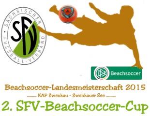 Spielerliste SFV 2. Beachsoccer-Cup 2015 Es können maximal 10 Spieler eingesetzt werden.