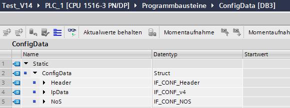 IF_CONF_NOS: In diesem Systemdatentyp hinterlegen Sie den PROFINET-Gerätenamen. Legen Sie IF_CONF_NOS nur an, wenn Sie über die Anweisung T_CONFIG auch den Gerätenamen ändern möchten. 5.