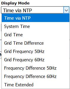 NTP Zeit (Anzeige auf zwei Blöcken) Systemzeit Netzzeit Netzzeit Differenz Netzfrequenz 50Hz Netzfrequenz 60Hz Differenzfrequenz 50Hz Differenzfrequenz 60Hz NTP Zeit (Anzeige