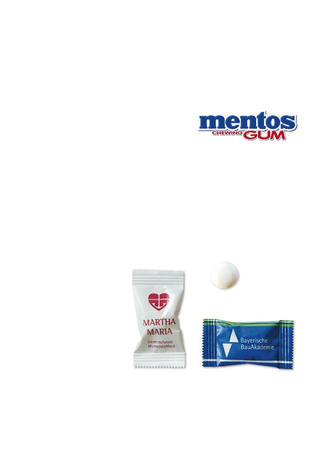 mentos Gum im Flowpack 1 Kaugummi ca. 1,5 g zuckerfrei, zahnpflegend Geschmack: Peppermint Verpackungsmaß 25 x 54 mm Folie transparent oder weiß 500 im Polybeutel 5.