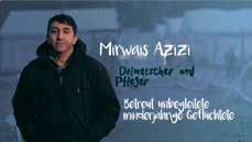 Aufgabe 5 (Bonusmaterial) 3) MIRWAIS ANGST VOR GEFLÜCHTETEN Mirwais spricht über die Angst von manchen Menschen, dass unter den Geflüchteten auch Terrorist_innen sein könnten.