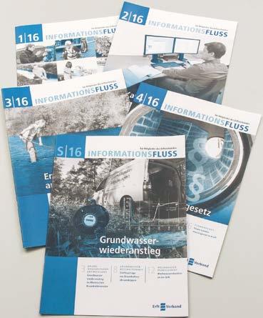 Es erschienen vier Ausgaben des Informationsflusses sowie ein Sonderheft der Mitgliederzeitschrift zum Thema»Grundwasserwiederanstieg«, das
