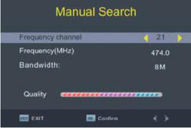 Cautarea canalului este afisata pe ecran: 2. Apasati tastele RIGHT/LEFT pentru a selecta frecventa canalului. 3. Apasati OK pentru a incepe cautarea canalelor.