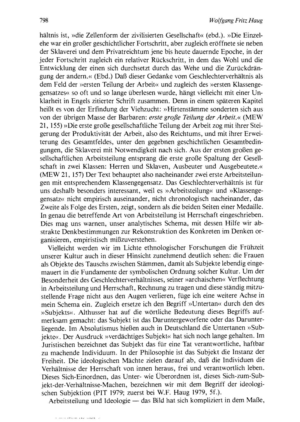 798 Wolfgang Fritz Haug hältnis ist,»die Zellen form der zivilisierten Gesellschaft«(ebd.).