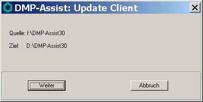 Die DMP-Clientanwendung erkennt automatisch, dass auf dem DMP-Assist Server eine neue Programmversion eingespielt wurde und zeigt Ihnen folgende Meldung: Bestätigen Sie die