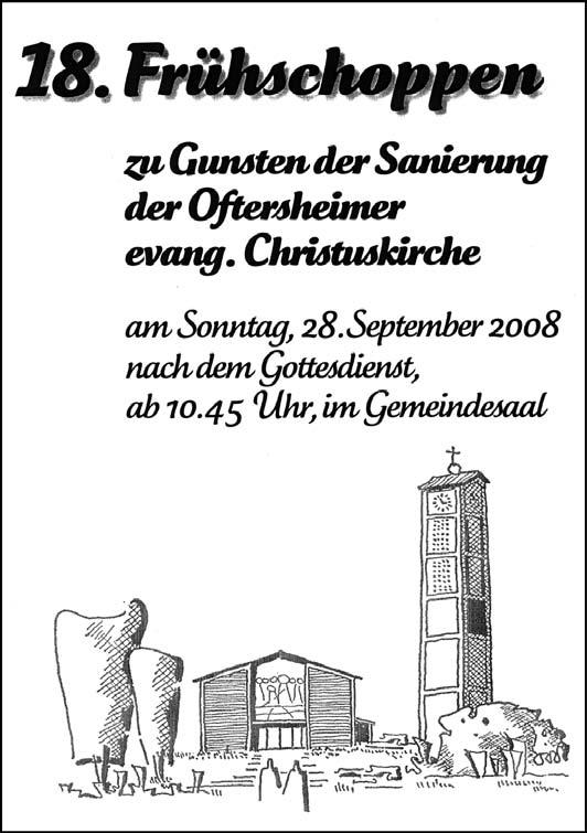 14 Freitag, 26. September 2008 Gottesdienst mit Einführung des Konfirmandenjahrgangs 2009 Ebenfalls werden an Erntedank, am Sonntag, den 5. Oktober, um 9.