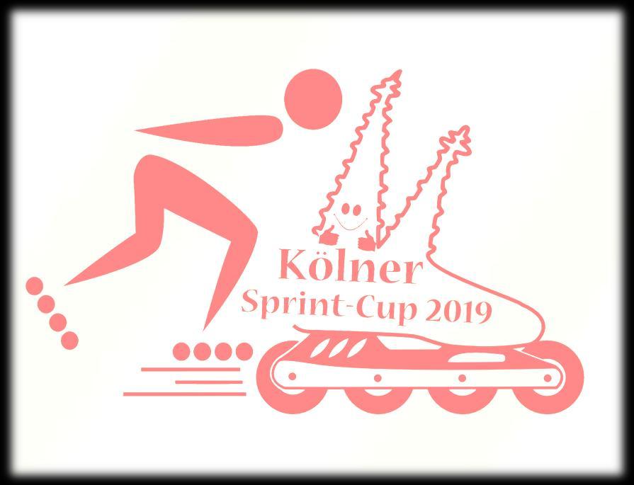 A U S S C H R E I B U N G und E I N L A D U N G zur Inline-Speedskating Hallenveranstaltung Kölner Sprint-Cup 2019 Wir suchen den schnellsten Sprinter in Köln! Samstag, 16.