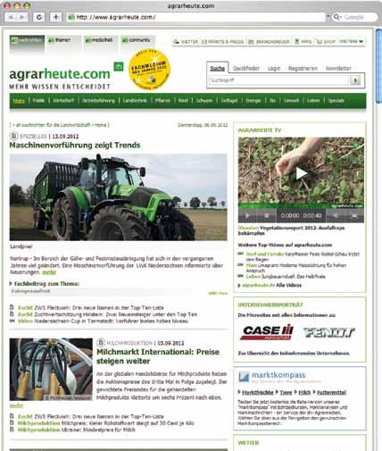 Mediaprofil agrarheute.com ist das führende multimediale Nachrichtenportal für die Agrarwirtschaft (lt. IVW Juli 2012).