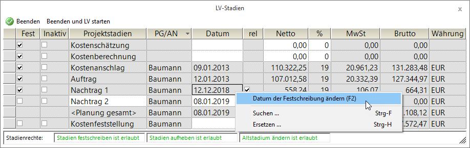 18. Neue Möglichkeit das Datum einer Festschreibung nachträglich zu ändern Beim Festschreiben eines LVs im Fenster LV-Stadien kann auch ein Datum eingegeben werden.