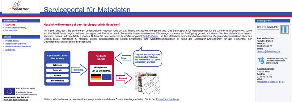Serviceportal für Metadaten Beitrag des GeoSeviceCenters, Landesvermessung und Geobasisinformation Brandenburg (LGB) Ein wesentlicher Baustein einer funktionierenden Geodateninfrastruktur ist die