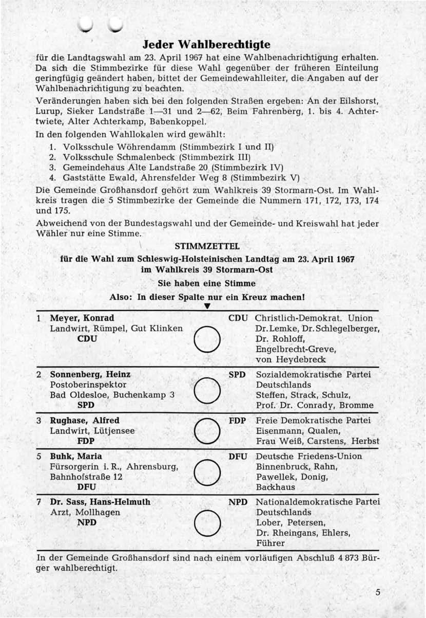Jeder Wahlberedlligte für die Landtagswahl am 23. April 1967 hat eine Wahlbenaduidltigung erhalten.