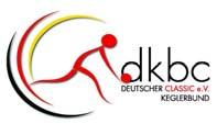 Deutscher Keglerbund Classic e.v. Karl Welker, Spielleiter Pokal, D-67659 Kaiserslautern, Galappmühler Str.5 +49()63 3 7 3 +49 ()63 3 7 3 2 +49() 7 2 2 85 9 (mobil) Internet: http://www.dkbc.