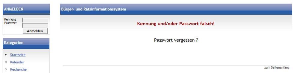 III. Passwort vergessen im Infosystem (RIS)? Sie haben Ihr Passwort für das Infosystem (RIS) vergessen? 1.
