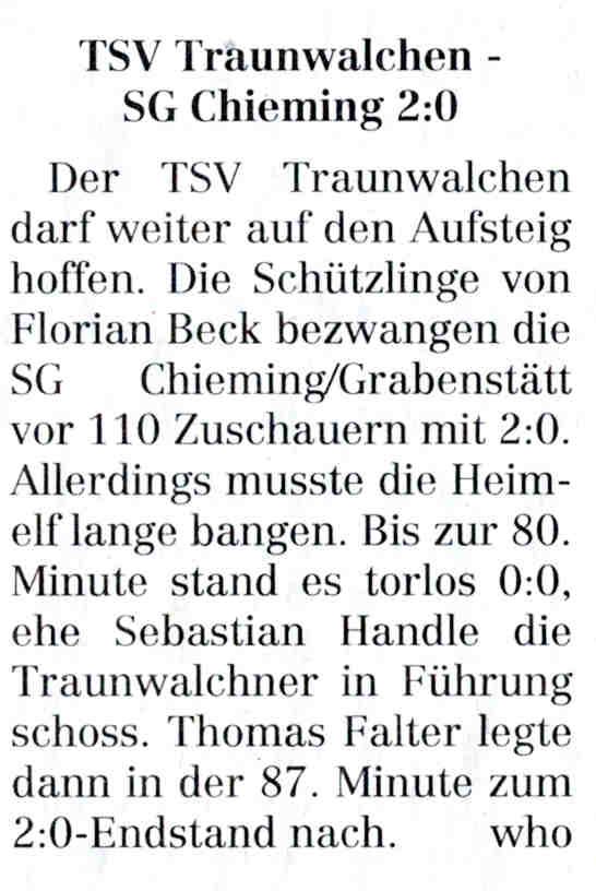 Spielbericht vom letzen Wochenende (Quelle: Traunsteiner Tagblatt) Die 2. Mannschaft in der B-Klasse 6 Sa, 14.04.
