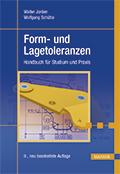 Leseprobe Walter Jorden, Wolfgang Schütte Form- und Lagetoleranzen Handbuch für Studium und Praxis ISBN (Buch): 978-3-446-44626-7 ISBN (E-Book):