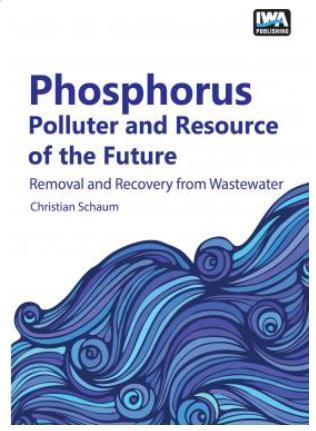 Phosphorus: Polluter and Resource of the Future: Removal and Recovery from Wastewater Part I: Phosphorus a special element? P. Whithers, A. M. Farmer, K.