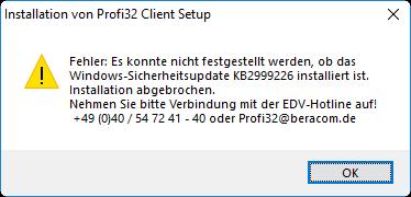 Fehler: Es konnte nicht festgestellt werden, ob das Windows- Sicherheitsupdate KB2999226 installiert ist. Das ggf.