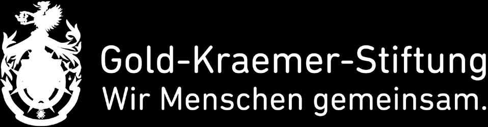 Gold-Kraemer-Stiftung Ausgabe 13 Juni 2018 Schutzgebühr 5