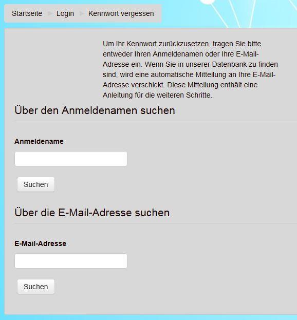 Um Ihr Kennwort zurückzusetzen, tragen Sie bitte entweder Ihren Anmeldenamen oder Ihre E-Mail-Adresse ein.