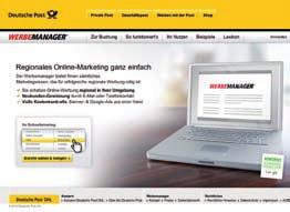 Anzeige Zielsicher schalten: Regional erfolgreich werben in der Online- wie Offline-Welt Mit dem neuen Werbemanager bietet die Deutsche Post kleinen und mittelständischen Unternehmen jetzt auch