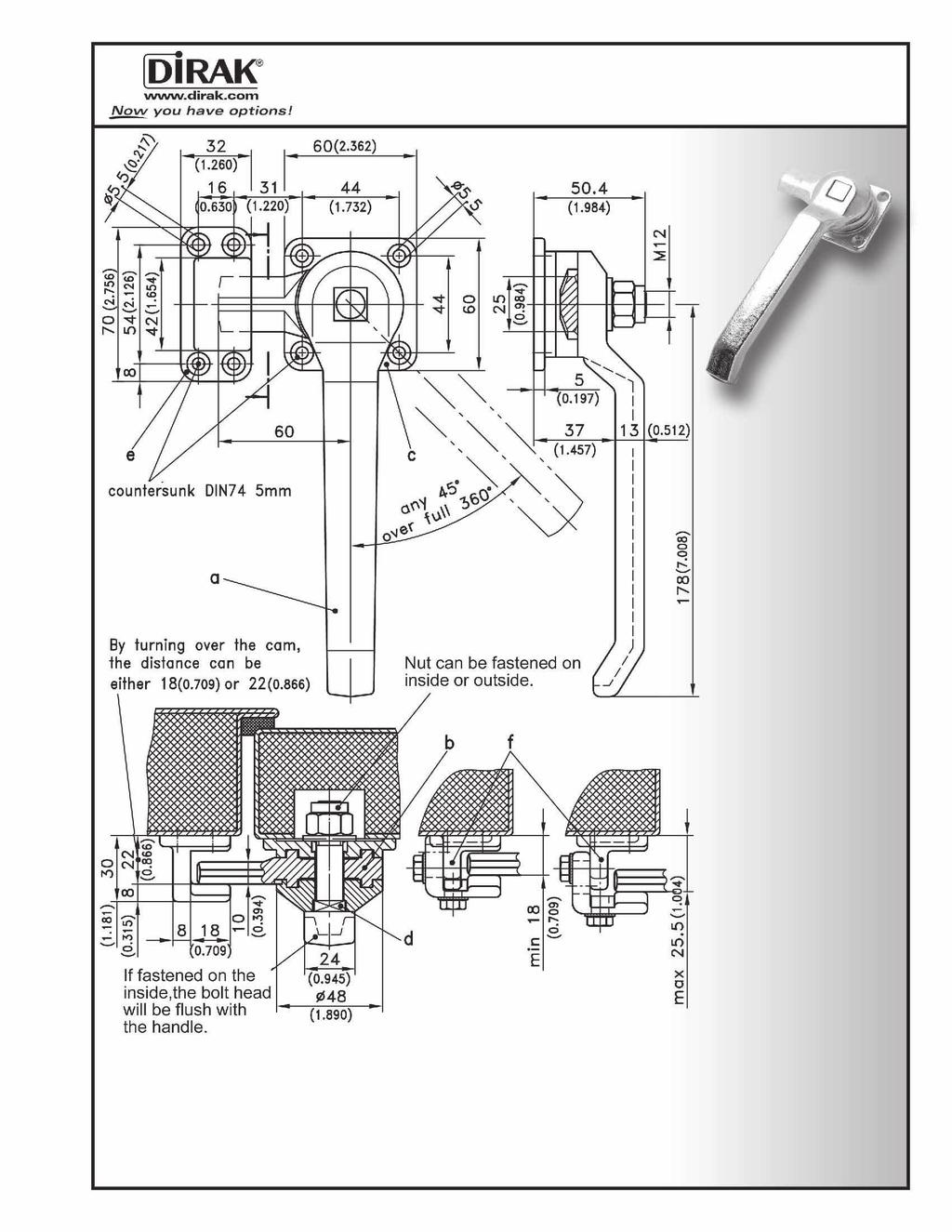 Heavy Duty Handle Page 6-270 Heavy Duty handle. RH or LH application. Cam can be turned over and can be fastened at any 45 angle.