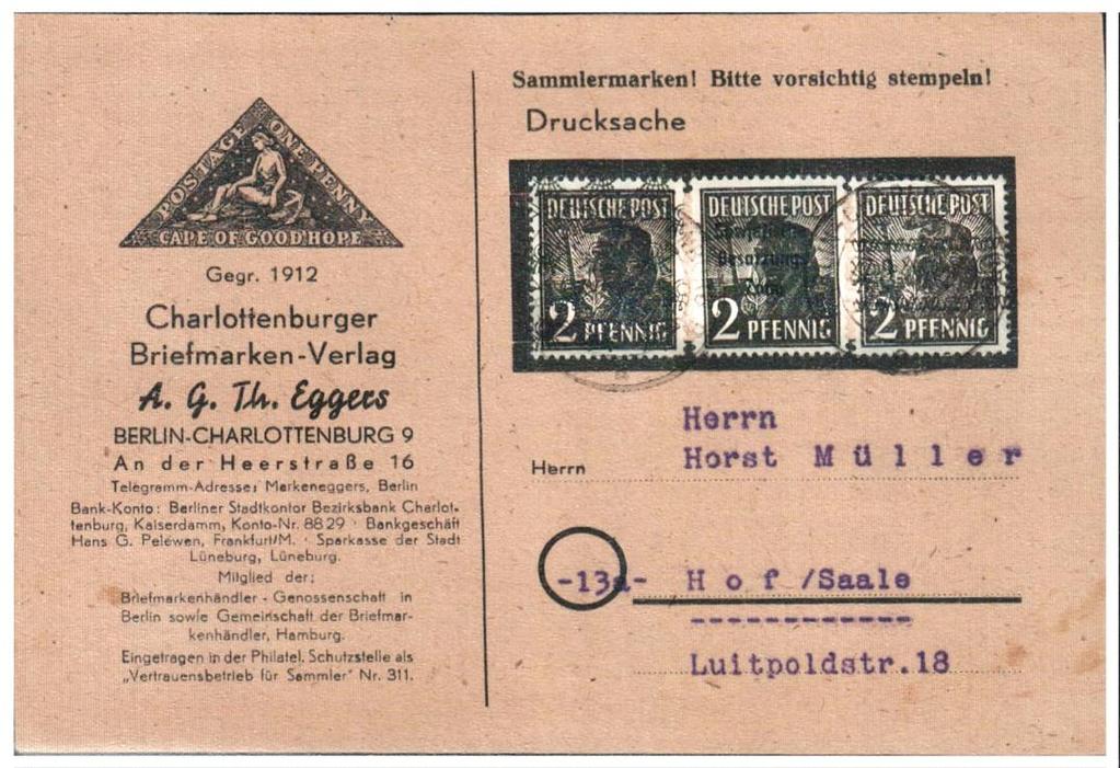 14) Drucksache aus Berlin/Charlottenburg vom 7.8. 1948 mit den drei Urmarken zu 2 Pfg der 2. Kontrollratsausgabe. Durch Aufdrucke (von li n.