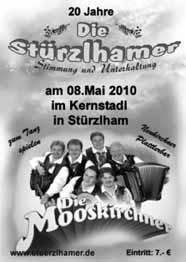 Aus der Gemeinde Die Stürzlhamer feiern ihr 20 jähriges Jubiläum Am 7. und 8.